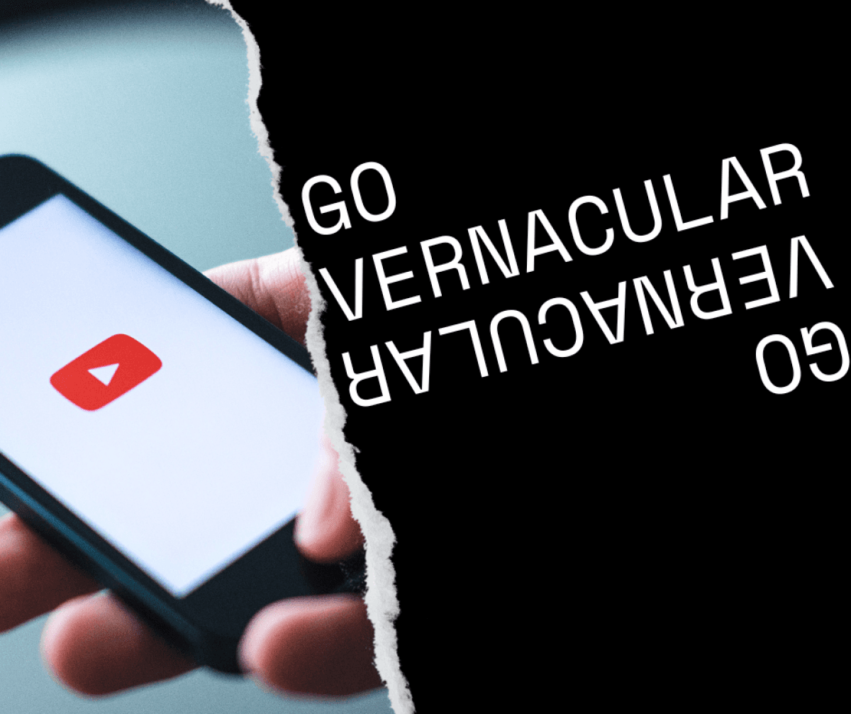 Youtube is ready to go vernacular.