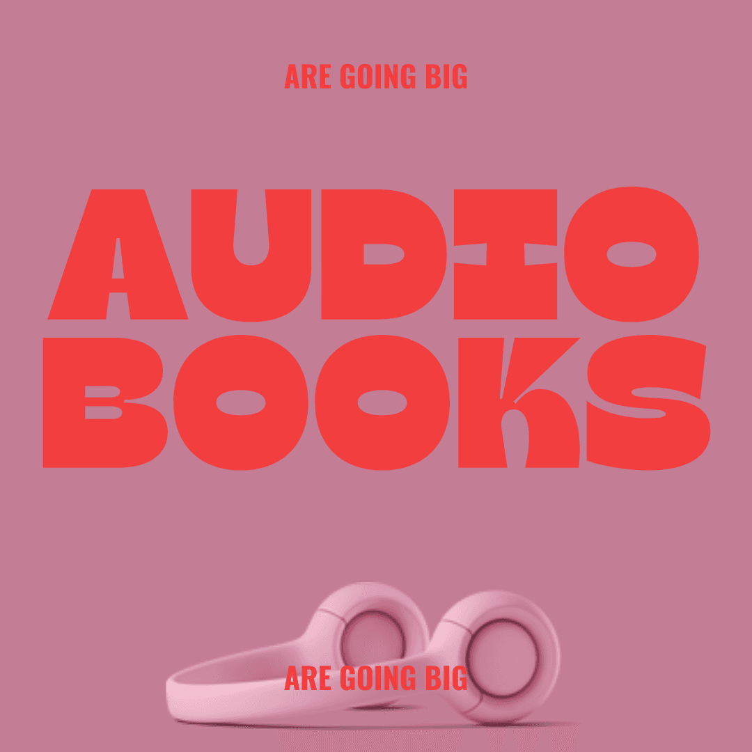 Audiobooks are going big