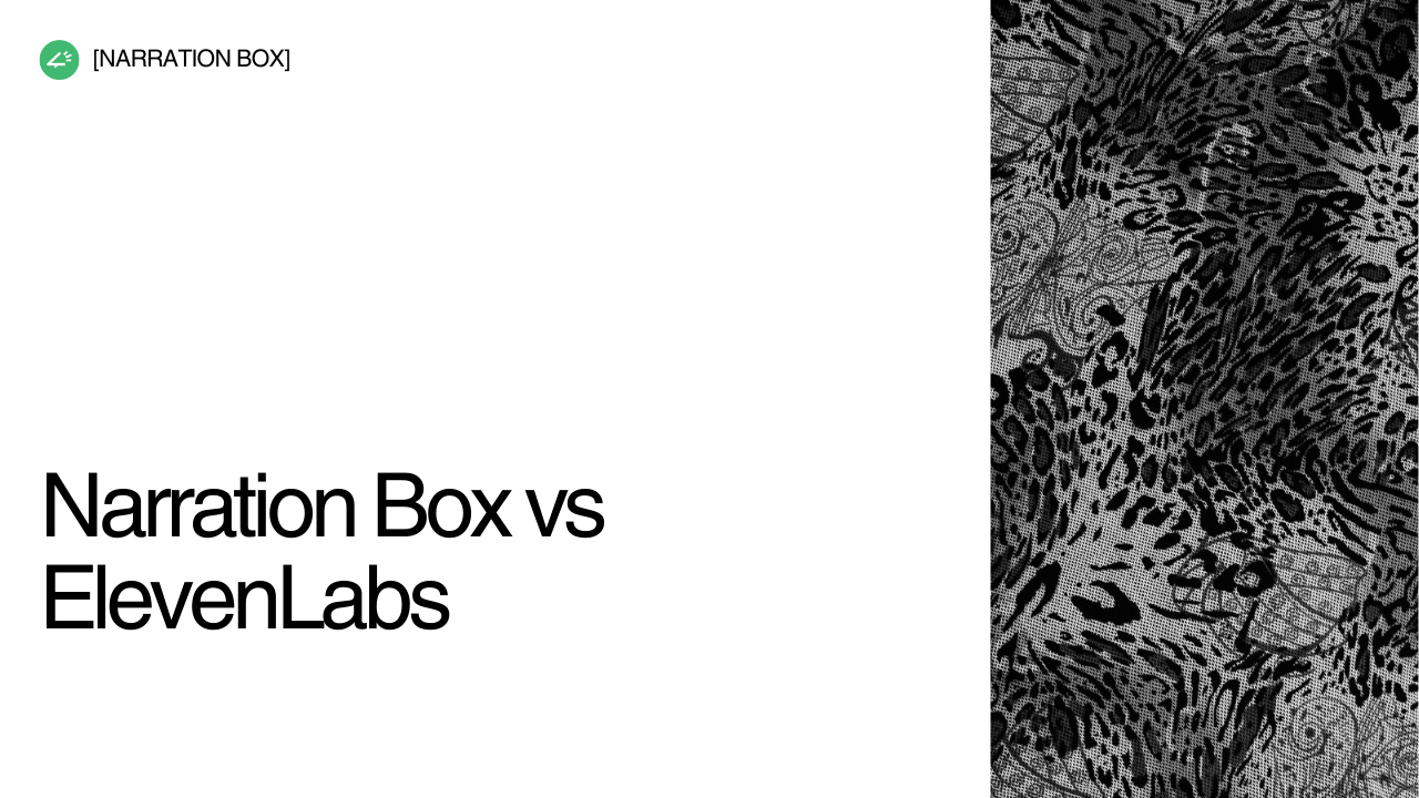 Comparison of Narration Box and ElevenLabs AI voices used for audiobook narration by authors worldwide